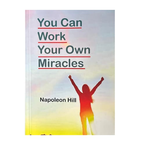 you can work your own miracles