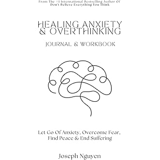 Healing Anxiety and Overthinking: Practical Tools for Calm, Clarity, and Resilience
