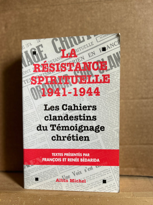La Résistance spirituelle (1941–1944)